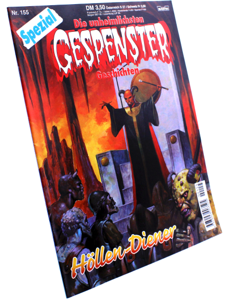 Die unheimlichsten Gespenster Geschichten Spezial Comic Nr. 155: Höllen-Diener von Bastei